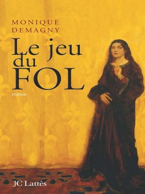 cover image of Le jeu du Fol